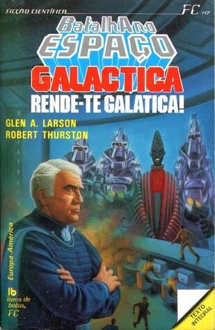 Rende-te Galatica!