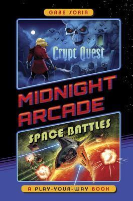 Crypt Quest/Space Battles: A Play-Your-Way Book