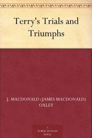 Terry's Trials and Triumphs