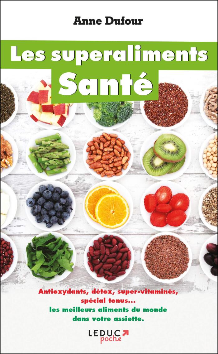 Les superaliments santé: les meilleurs aliments au monde