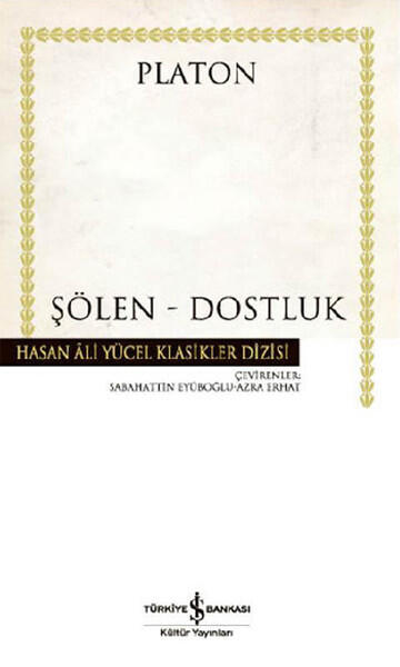 Şölen: Dostluk