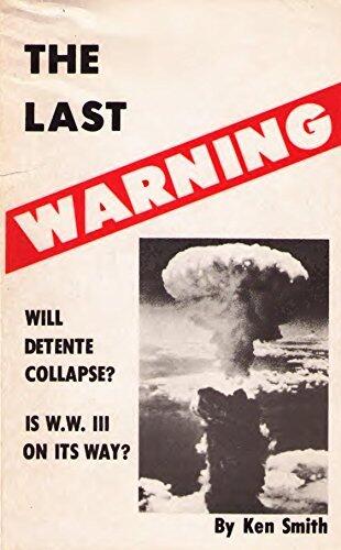 The Last Warning: Is WWIII on It's Way?