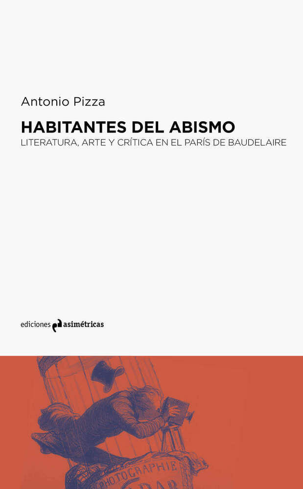 Habitantes del Abismo: Literatura, Arte y Crítica en el País de Baudelaire