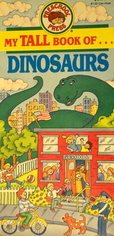 My Tall Book of ... Dinosaurs