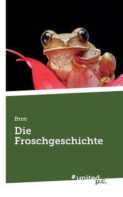 Die Froschgeschichte