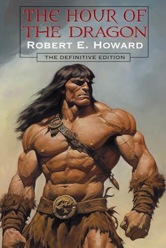 The Hour of the Dragon: The Definitive Edition