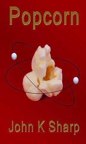 Popcorn: A Cautionary Tale