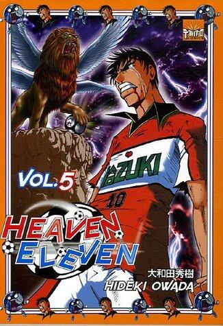 Heaven Eleven T05