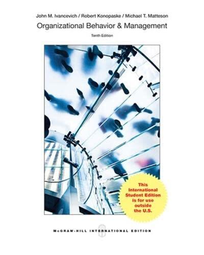 Organizational Behavior and Management, 10th Edition