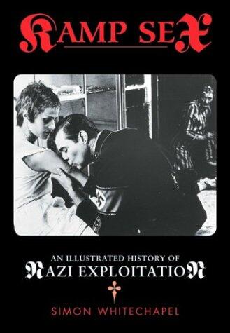 Kamp Kulture: A History of Nazi Exploitation