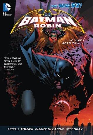 Batman and Robin, Vol. 1: Born to Kill