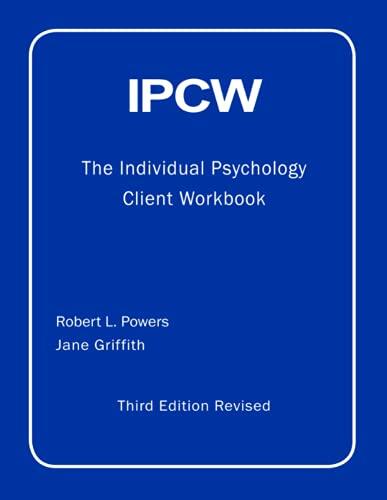 IPCW The Individual Psychology Client Workbook with Supplements