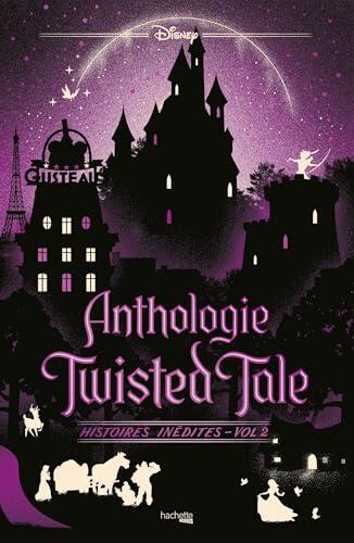 Anthologie Twisted Tale - Histoires inédites Volume 2: 8 nouvelles inédites dans l'univers de la saga Twisted Tale