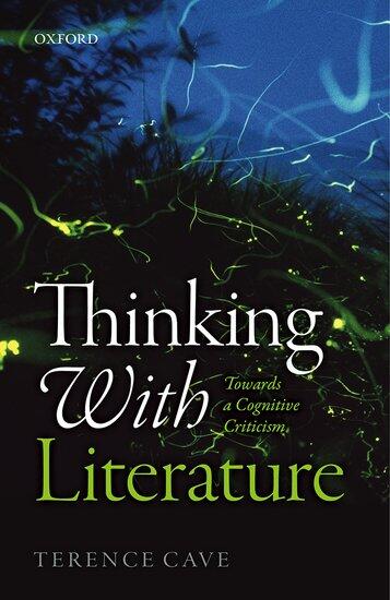 Thinking with Literature: Towards a Cognitive Criticism
