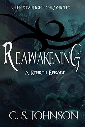 Reawakening: A Rebirth Episode