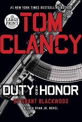 Tom Clancy Duty and Honor (Random House Large Print) by Grant Blackwood