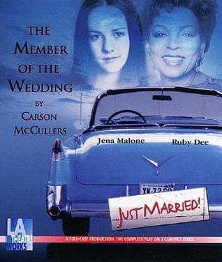 The Member of the Wedding: A Drama