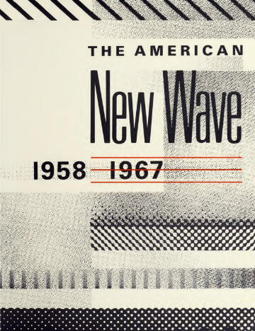 The American new wave, 1958-1967