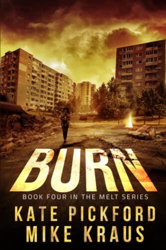 BURN - Melt Book 4: