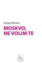 Moskvo, ne volim te