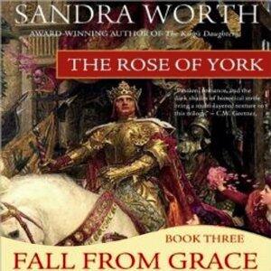 The Rose of York: Fall from Grace
