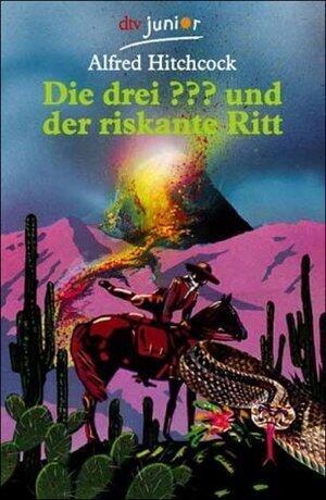 Die Drei ??? Und Der Riskante Ritt
