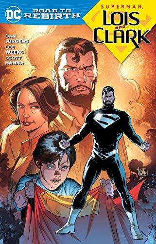 [Superman: Lois and Clark (Superman: DC Road to Rebirth)] [By: Jurgens, Dan] [September, 2016]