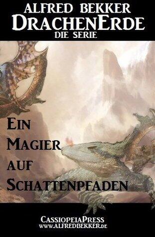 Ein Magier auf Schattenpfaden - Episode 20 (DrachenErde - die Serie)