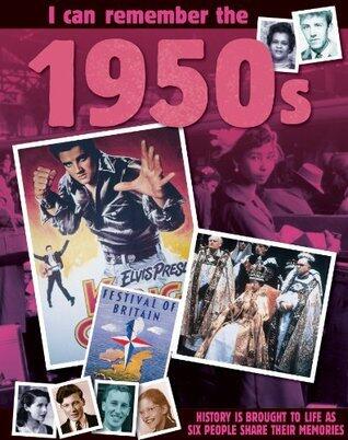I Can Remember: 1950s