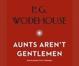 Aunts Aren't Gentlemen