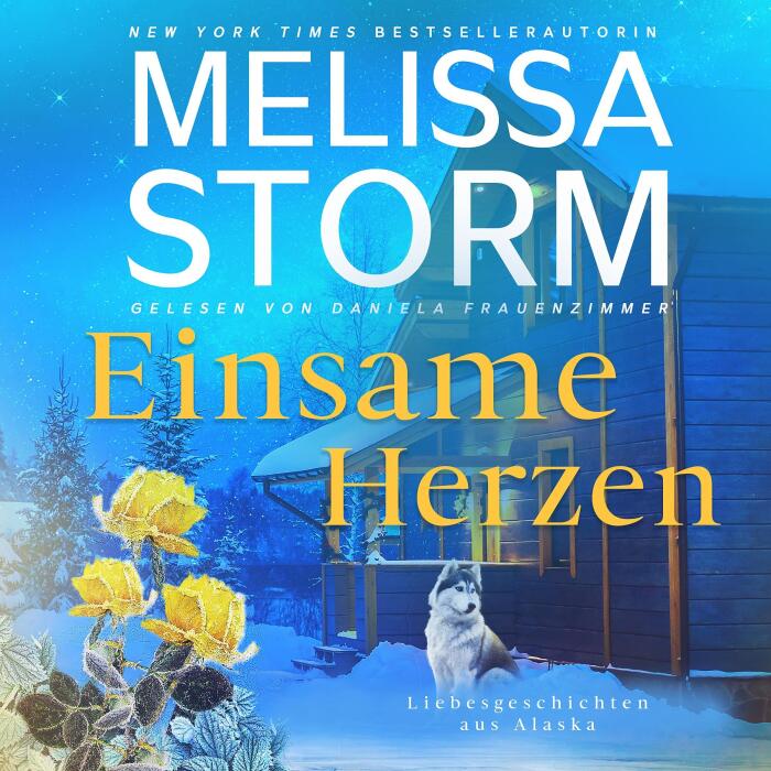 Einsame Herzen [Lonely Hearts]: Im Herzen Alaskas, 1 [In the Heart of Alaska, 1]
