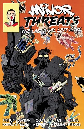 Minor Threats Volume 3: The Last Devil Left Alive