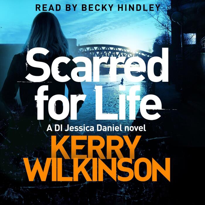 Scarred for Life: A DI Jessica Daniel Novel 9