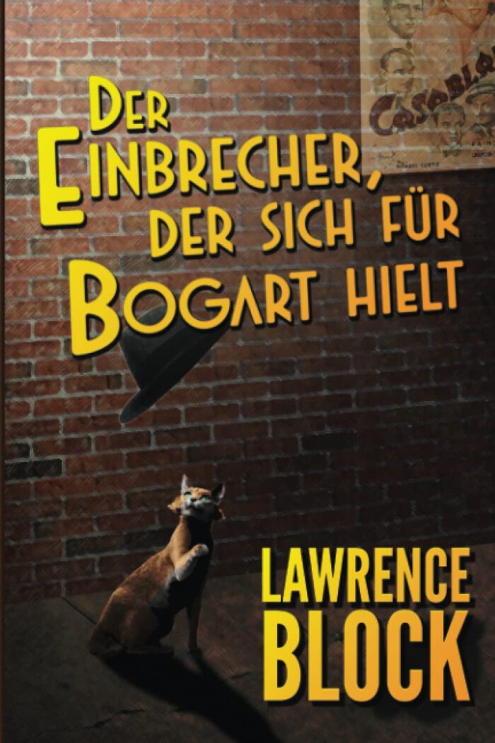 Der Einbrecher, der sich für Bogart hielt: Bernie Rhodenbarr #7