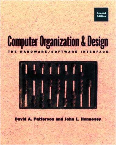 Computer Organization and Design: The Hardware/Software Interface