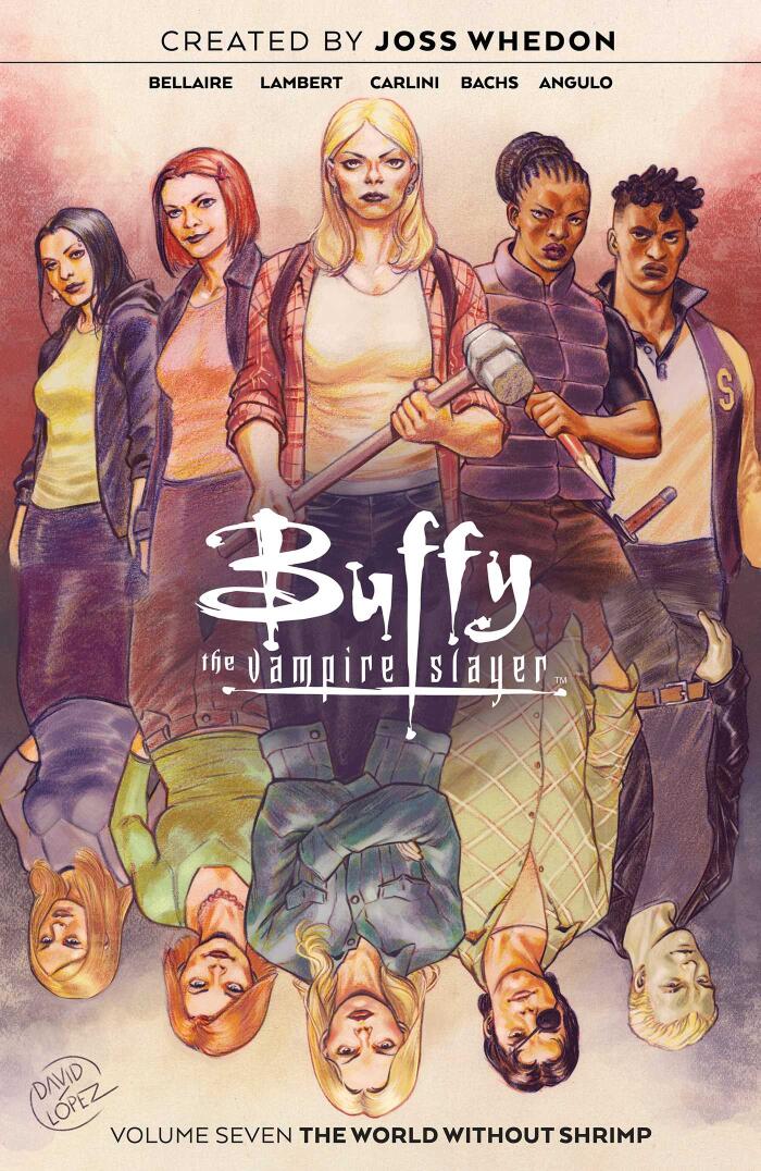 Buffy The Vampire Slayer (Vol. 7): The World Without Shrimp