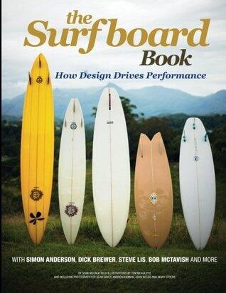 The Surfboard Book: How Design Affects Performance