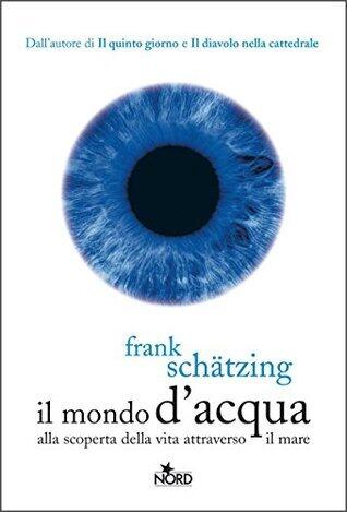 Il mondo d'acqua