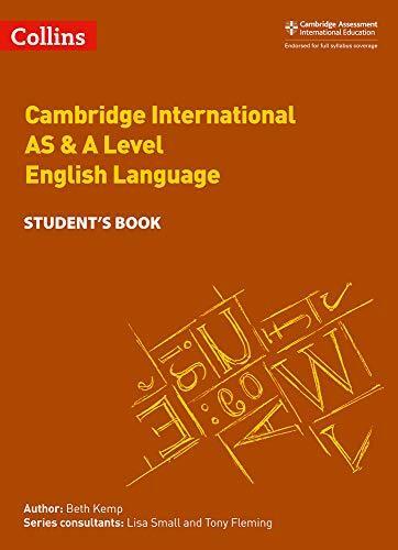 Cambridge International Examinations (Cambridge International AS and A Level English Language Student Book)