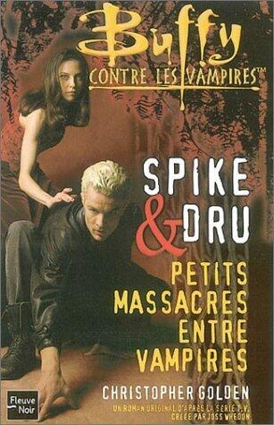 Drusilla et Spike : Petits massacres entre vampires