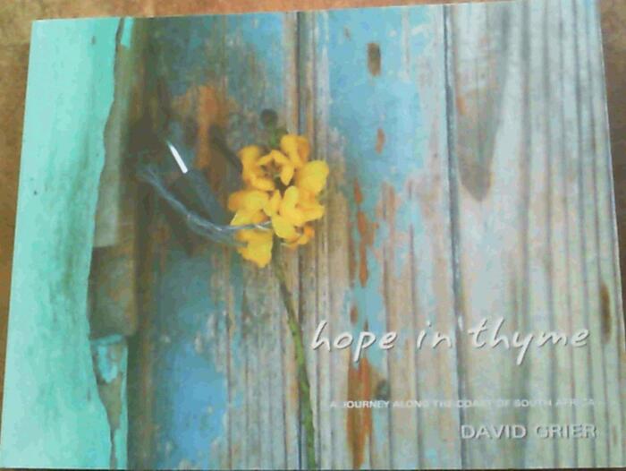 Hope in Thyme A Journey Along the Coast of South Africa