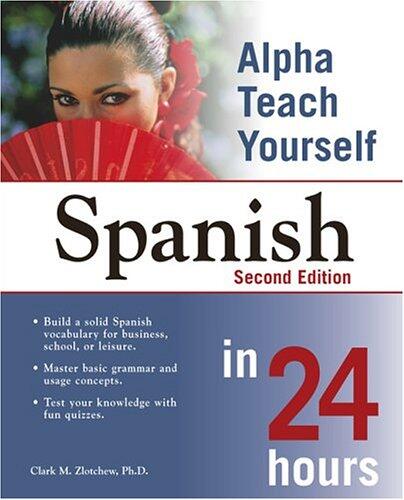 Alpha Teach Yourself Spanish in 24 Hours