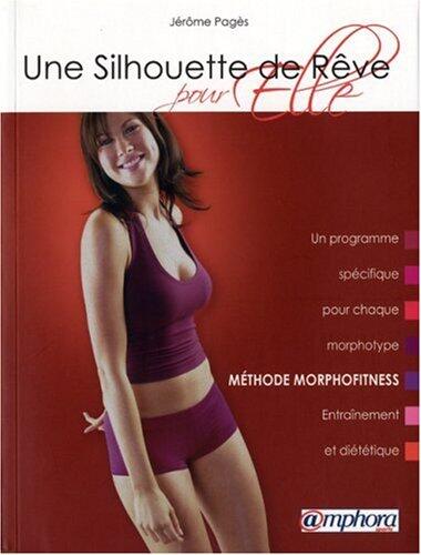 Une silhouette de rêve pour elle, méthode morphofitness