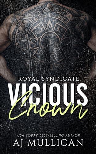 Vicious Crown: Royal Syndicate Book 3