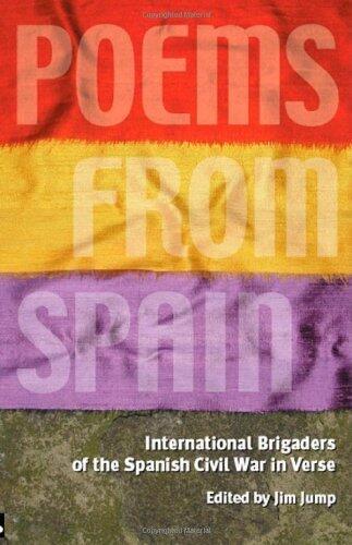 Poems from Spain: British and Irish International Brigaders on the Spanish Civil War