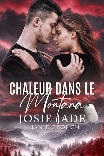Chaleur Dans Le Montana (Resting Warrior Ranch (Français) t. 9)