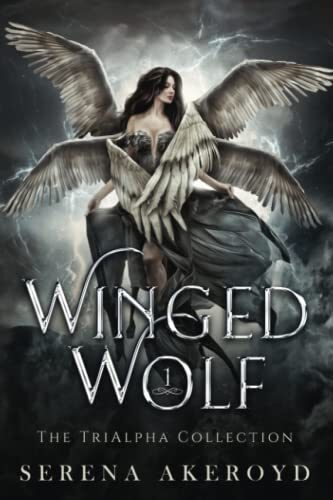 Winged Wolf: The TriAlpha Collection: Part One