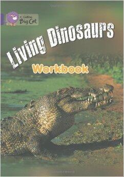 Living Dinosaurs Workbook