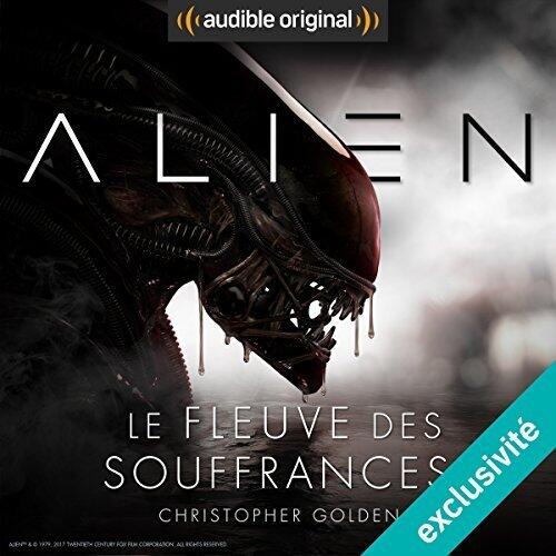 Alien: Le Fleuve des Souffrances