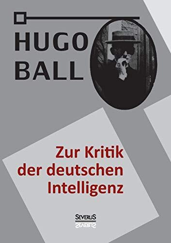Zur Kritik der deutschen Intelligenz